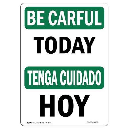 SIGNMISSION OSHA BE CAREFUL Sign, Today, 24in X 18in Decal, 18" W, 24" L, Landscape, OS-BC-D-1824-L-10056 OS-BC-D-1824-L-10056